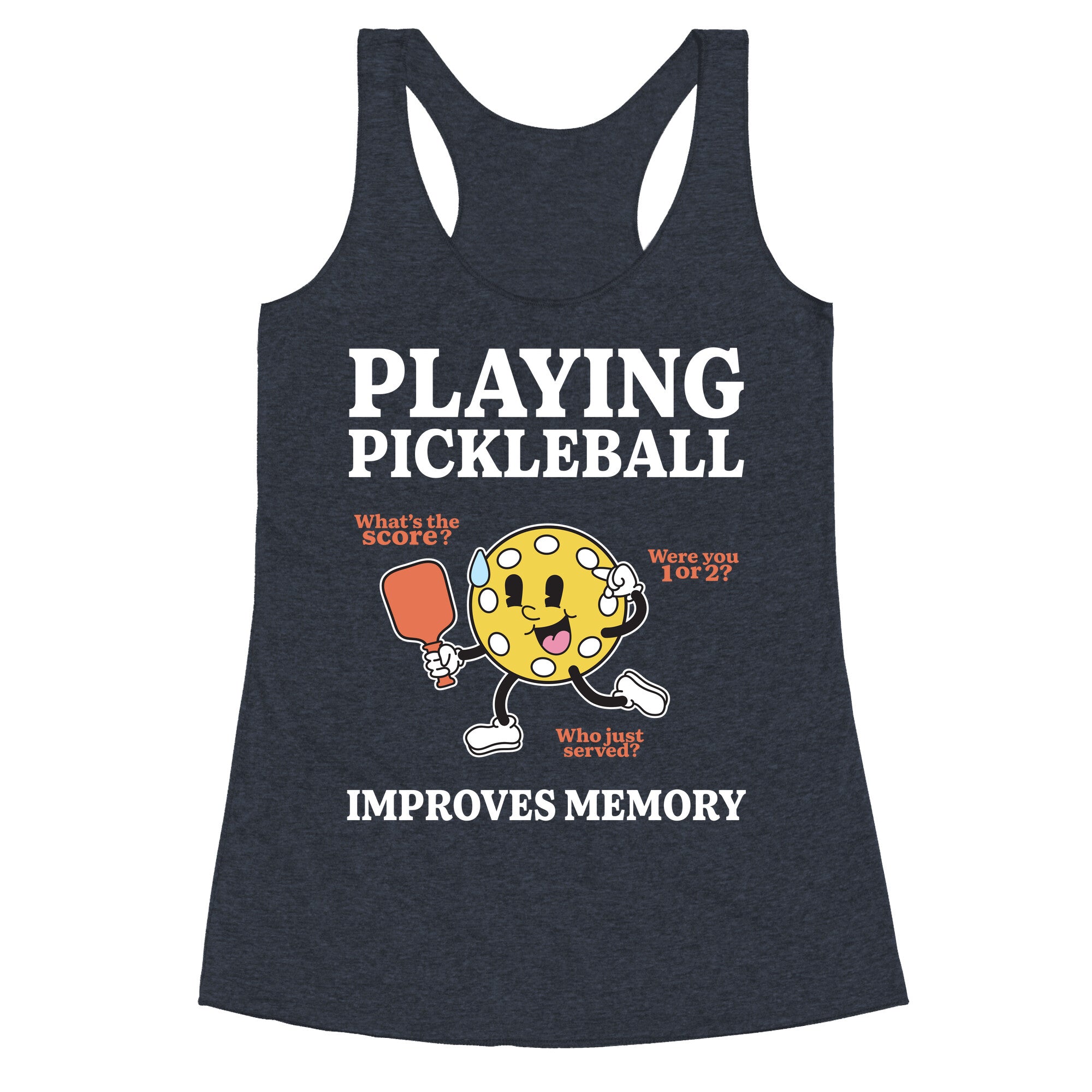 Playing Pickleball Improves Memory Racerback Tank